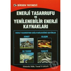 Enerji Tasarrufu ve Yenilenebilir Enerji Kaynaklar - Yusuf Yaman
