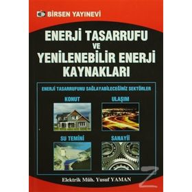 Enerji Tasarrufu ve Yenilenebilir Enerji Kaynaklar - Yusuf Yaman