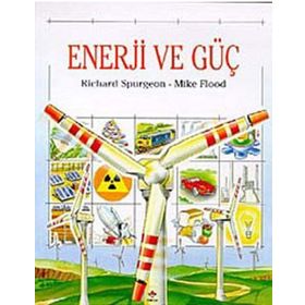 ENERJI VE GÜÇ - RICHARD SPURGEON, MIKE FLOOD