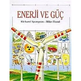 ENERJI VE GÜÇ - RICHARD SPURGEON, MIKE FLOOD