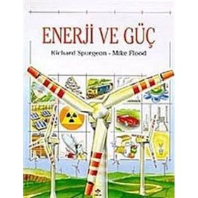 ENERJI VE GÜÇ - RICHARD SPURGEON, MIKE FLOOD