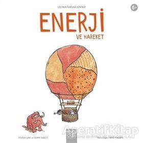 Enerji Ve Hareket / Felicia Law - 1001 Çiçek Kitaplar Yayınları