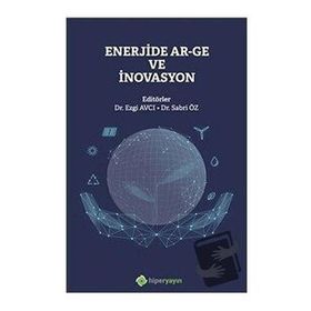 Enerjide Ar-Ge ve İnovasyon - Hiperlink Yayınları
