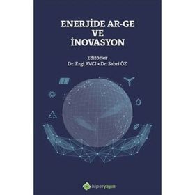 Enerjide Ar-Ge ve İnovasyon - Hiperlink Yayınları