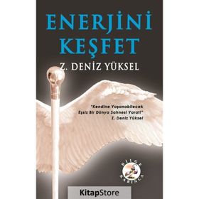 Enerjini Keşfet - Z. Deniz Yüksel
