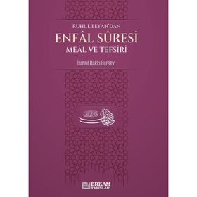 Enfal Suresi Meâl ve Tefsiri İsmail Hakki Bursevi
