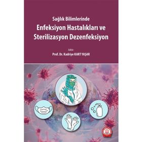 Enfeksiyon Hastalıkları ve Sterilizasyon Dezenfeksiyon - Ankara Nobel Tıp Kitabevi