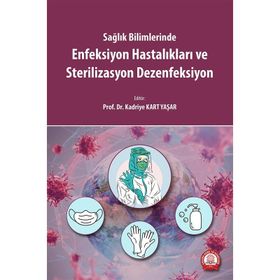 Enfeksiyon Hastalıkları ve Sterilizasyon Dezenfeksiyon - Ankara Nobel Tıp Kitabevi