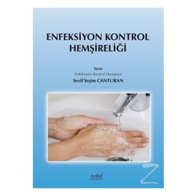 Enfeksiyon Kontrol Hemşireliği - Nobel Tıp Kitabevleri
