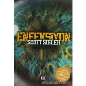 ENFEKSIYON - SCOTT SIGLER