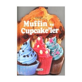 Enfesler Lezzetler D. Muffin Ve Cupcakeler - kollektif
