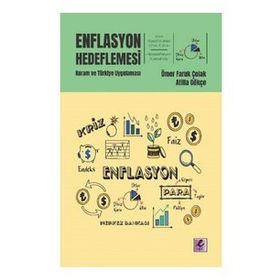 Enflasyon Hedeflemesi - Kuram ve Türkiye Uygulaması - Efil Yayınevi