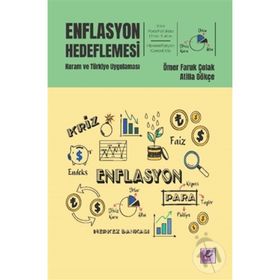 Enflasyon Hedeflemesi - Kuram ve Türkiye Uygulaması - Efil Yayınevi