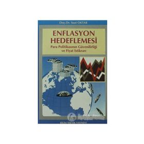 Enflasyon Hedeflemesi Para Politikasının Güvenilirliği ve Fiyat İstikrarı-Suat Oktar