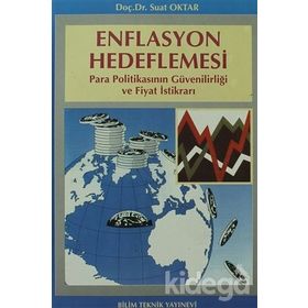 Enflasyon Hedeflemesi Para Politikasının Güvenilirliği ve Fiyat İstikrarı-Suat Oktar