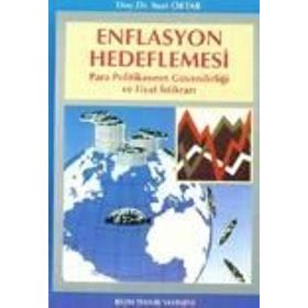 Enflasyon Hedeflemesi Para Politikasının Güvenilirliği ve Fiyat İstikrarı-Suat Oktar