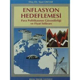 Enflasyon Hedeflemesi Para Politikasının Güvenilirliği ve Fiyat İstikrarı-Suat Oktar