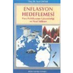 Enflasyon Hedeflemesi Para Politikasının Güvenilirliği ve Fiyat İstikrarı-Suat Oktar