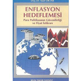 Enflasyon Hedeflemesi Para Politikasının Güvenilirliği ve Fiyat İstikrarı-Suat Oktar