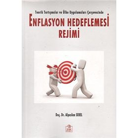 Enflasyon Hedeflemesi Rejimi - Alpaslan Serel
