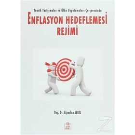 Enflasyon Hedeflemesi Rejimi - Alpaslan Serel