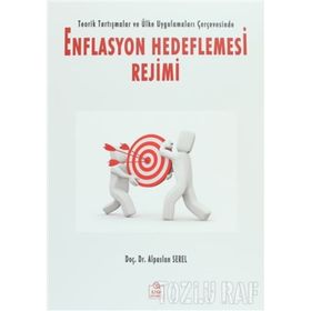 Enflasyon Hedeflemesi Rejimi - Alpaslan Serel