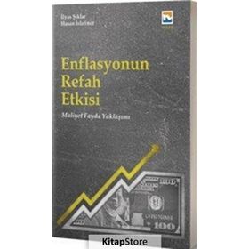 Enflasyonun Refah Etkisi Fayda Maliyet Yaklaşımı - Hasan Islatince