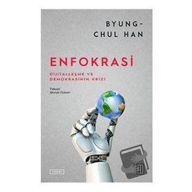 Enfokrasi - Byung-Chul Han