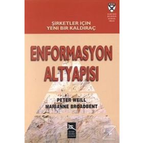 Enformasyon Altyapısı - Peter Weill
