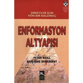 Enformasyon Altyapısı - Peter Weill