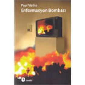 ENFORMASYON BOMBASI - PAUL VIRILIO