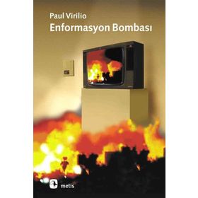 ENFORMASYON BOMBASI - PAUL VIRILIO