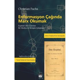Enformasyon Çağında Marx Okumak - Christian Fuchs