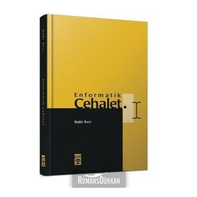 Enformatik Cehalet Nabi Avcı
