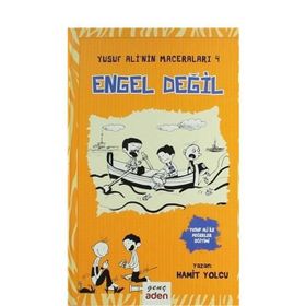 Engel Değil - Yusuf Ali’nin Maceraları - 4 - Hamit Yolcu