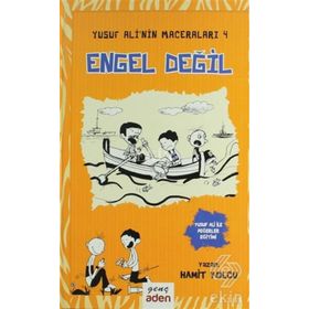Engel Değil - Yusuf Ali’nin Maceraları - 4 - Hamit Yolcu