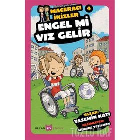 Engel mi Vız Gelir - Maceracı İkizler 4 - Yasemin Katı