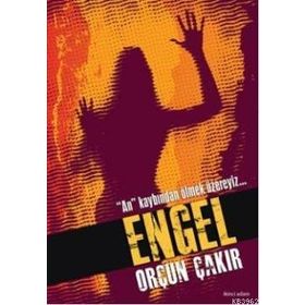 ENGEL - ORÇUN ÇAKIR