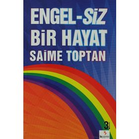 ENGEL-SIZ BIR HAYAT - SAIME TOPTAN