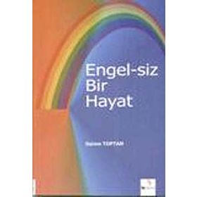 ENGEL-SIZ BIR HAYAT - SAIME TOPTAN