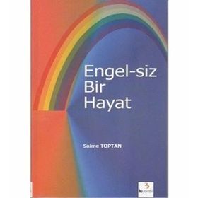ENGEL-SIZ BIR HAYAT - SAIME TOPTAN