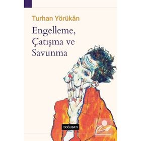 Engelleme Çatışma ve Savunma - Turhan Yörükan