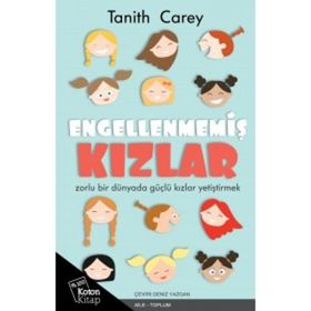 Engellenmemiş Kızlar - Tanith Carey