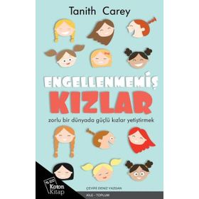 Engellenmemiş Kızlar - Tanith Carey