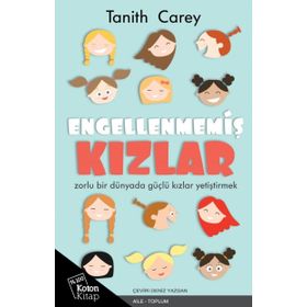 Engellenmemiş Kızlar - Tanith Carey