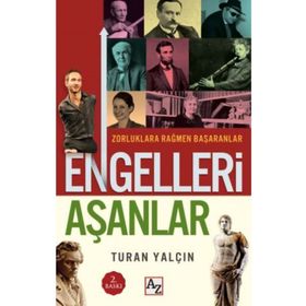 ENGELLERI AŞANLAR - NURULLAH ABALI