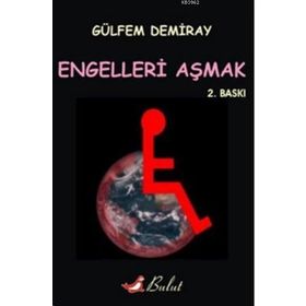 Engelleri Aşmak - Gülfem Demiray