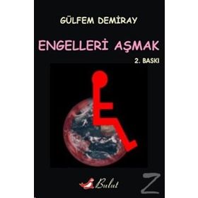Engelleri Aşmak - Gülfem Demiray