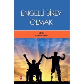 Engelli Birey Olmak Ekin Basım Yayın