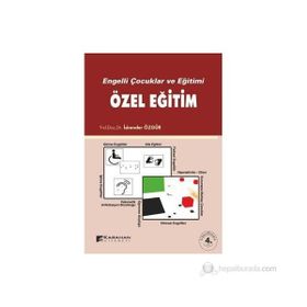 ENGELLI ÇOCUKLAR VE EĞİTİMİ ÖZEL EĞİTİM - İSKENDER ÖZGÜR